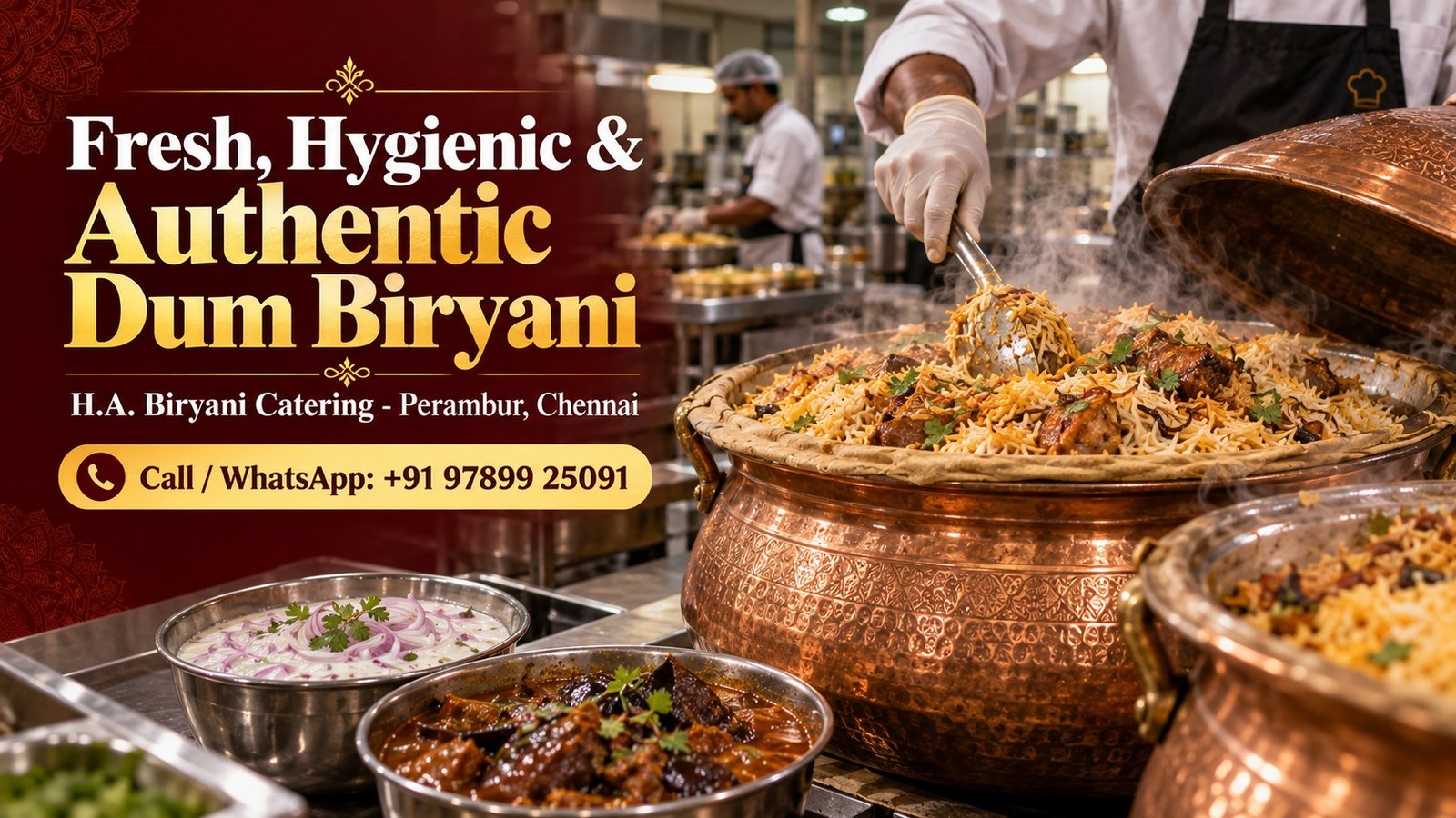Fresh hygienic dum biryani catering in Perambur Chennai - call +91 97899 25091